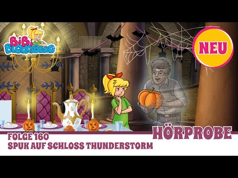 Bibi Blocksberg - Spuk auf Schloss Thunderstorm (Folge 160) | HÖRPROBE