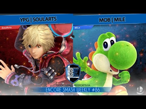 Encore Smash Weekly # 86 - YPG | SoulArts Vs. MOB | MiLe - Winners Quarter Final