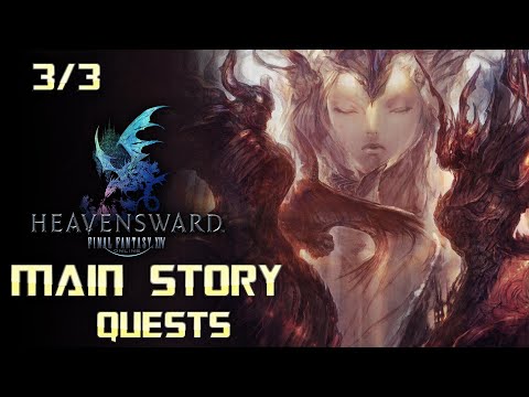 ALL MAIN STORY QUESTS | Final Fantasy XIV: Heavensward | Full Game Walkthrough | No Commentary