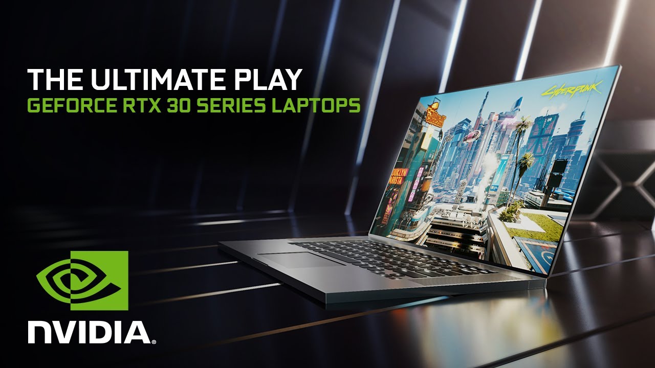 GeForce RTX 30 Series Laptops | The Ultimate Play - YouTube