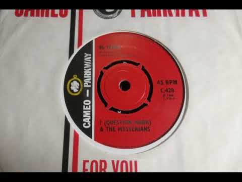 Garage - QUESTION MARK & THE MYSTERIANS - 96 Tears [Long Ver] - CAMEO PARKWAY C 428 UK 1966 ? Mark