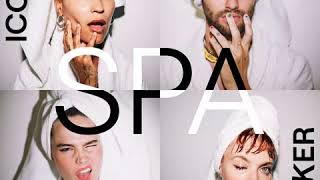 Icona Pop &amp; SOFI TUKKER - Spa (Audio)