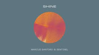 Sentinel - Shine video