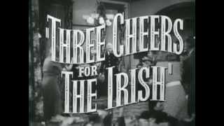 Three Cheers For The Irish   Original Trailer