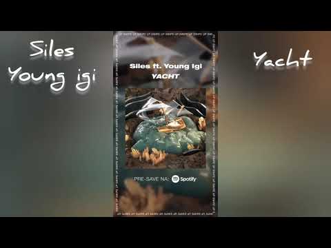 Siles - Yacht feat. Young Igi SNIPPET