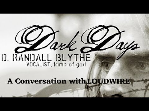 Dark Days: A Conversation With Lamb of God's Randy Blythe