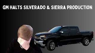 🚨 GM STOPS Silverado & Sierra Production?! 🚨