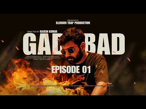 GADBAD | Episode 01 | Hindi Short Film | Inspired by True Events