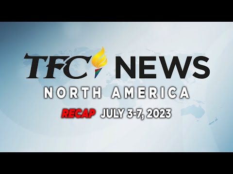 TFC News Now North America Recap July 3-7, 2023