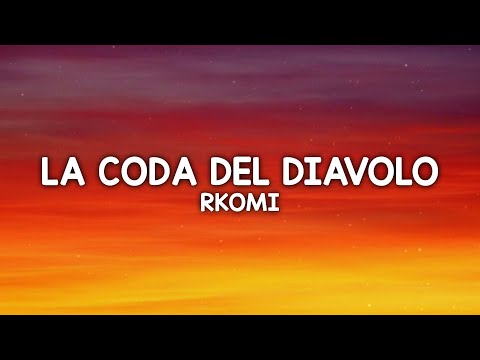Rkomi, Elodie - LA CODA DEL DIAVOLO (Letra/Lyrics)