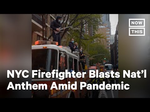 Firefighter Plays Electric National Anthem for Medical Workers | NowThis