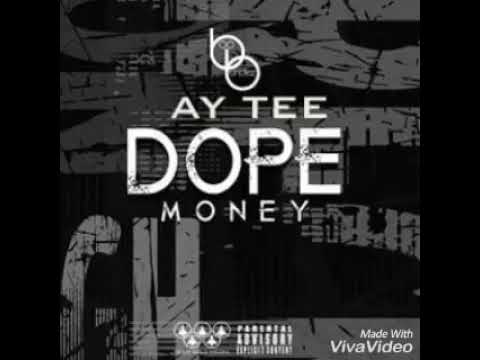 AYtee _ Dope Money