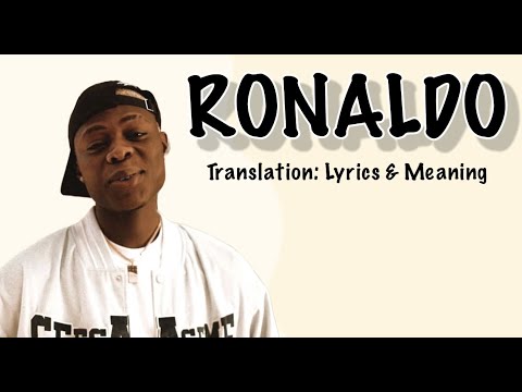 Mohbad - Ronaldo (Afrobeats Translation: Lyrics and Meaning)