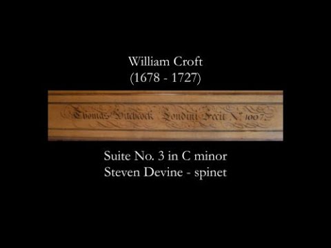 William Croft: Suite 3.  Steven Devine - Hitchcock Spinet