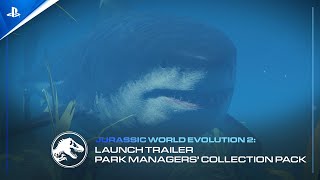  Jurassic World Evolution 2 - Park Managers’ Collection