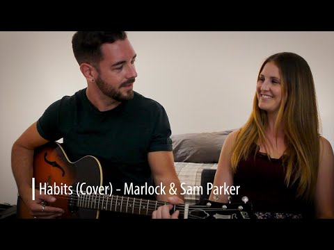 Maria Mena (ft. Mads Langer) - Habits | Cover by Marlock and Sam Parker