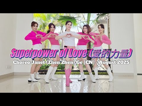 Superpower of Love (爱的力量) - Line Dance | Janet (Zhen Zhen ) Ge