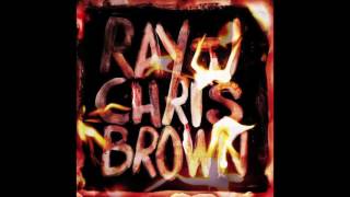 Ray J &amp; Chris Brown - Side Bitch (Burn My Name Mixtape)