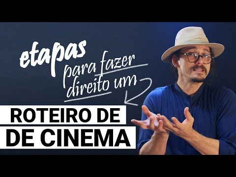 COMO ESCREVER UM ROTEIRO DE CINEMA