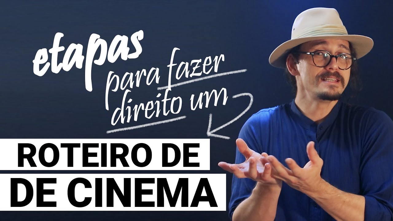 COMO ESCREVER UM ROTEIRO DE CINEMA