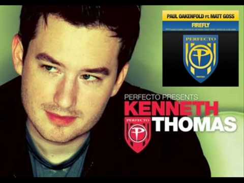 Paul Oakenfold - Firefly feat. Matt Goss (Kenneth Thomas Remix)