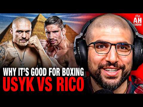 Ariel Helwani Explains Why Oleksandr Usyk vs Rico Verhoeven Is NOT BAD For Boxing