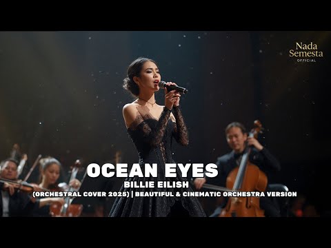 Billie Eilish – Ocean Eyes (Orchestral Cover 2025) | Beautiful & Cinematic Orchestra Version