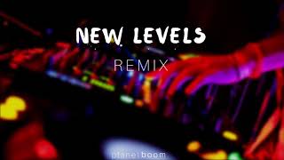 New Levels - Planetboom (REMIX)