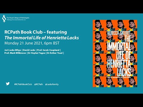 RCPath Book Club   featuring The Immortal Life of Henrietta Lacks (21 June 2021)