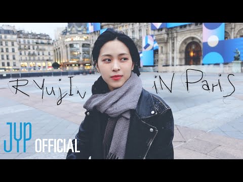 [ITZY VLOG] RYUJIN in PARIS