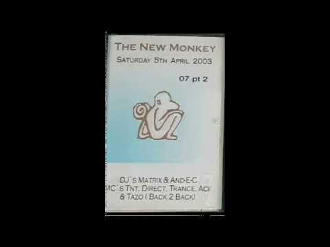 THE NEW MONKEY SAT 5TH APRIL 2003 PT-2
