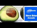 Steve Brian feat. Szen - Avocado (Vocal Edit ...