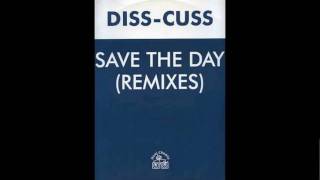 Diss Cuss - Save The Day (Red Jerry Mix)