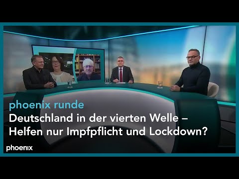 phoenix runde: Deutschland in der vierten Welle – Helfen nur Impfpflicht und Lockdown?