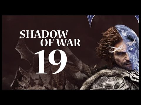 Middle-earth: Shadow of War Gameplay Walkthrough Let's Play Part 19 (BETRAYAL)
