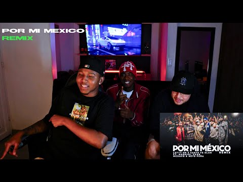 Reacción A POR MI MEXICO REMIX - Lefty SM, Santa Fe Klan, Dharius, C-Kan, MC Davo