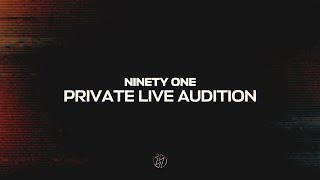 NINETY ONE | PRIVATE LIVE AUDITION - «GAP» ALBUM