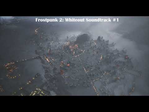 Frostpunk 2 OST: The Great Old Enemy (Beta Version)