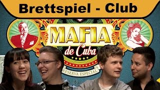 Mafia de Cuba - Melissa, LukFair, GeschmaxVerstaerkers im Hunter & Cron Brettspiel-Club