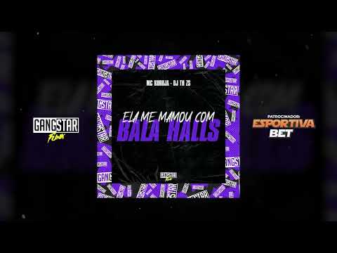 MC Koruja e DJ TH ZS - Ela Me Mamou Com Bala Halls (DJ TH ZS)