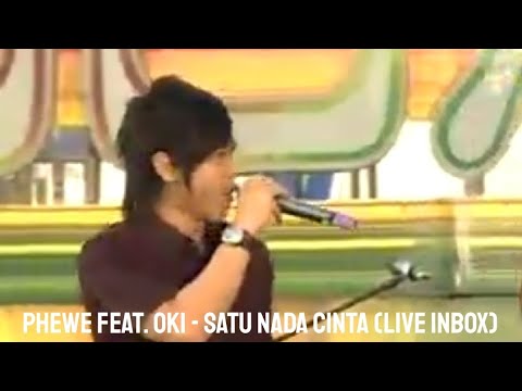 Phewe Feat. Oki - Satu Nada Cinta (Live Inbox 16 Juni 2011)
