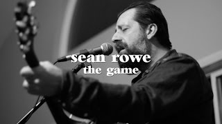 Sean Rowe   The Game (Live)