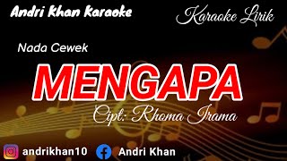 Download lagu KARAOKE LIRIK VERSI ANDRI KHAN ~MENGAPA~(NADA CEWEK)~CIPT : RHOMA IRAMA mp3 Download lagu KARAOKE LIRIK VERSI ANDRI KHAN ~MENGAPA~(NADA CEWEK)~CIPT : RHOMA IRAMA mp3