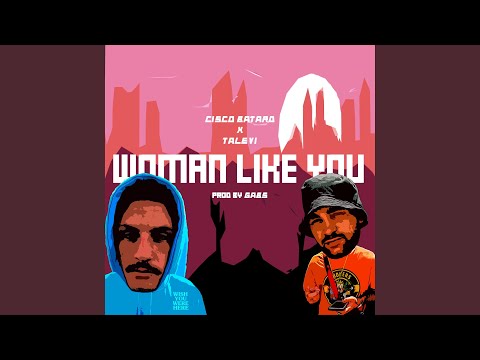 Woman Like You (feat. Talevi)