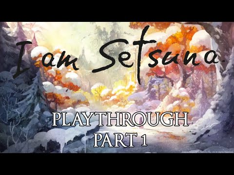 I Am Setsuna Playthrough Part 1