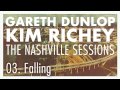 Gareth Dunlop & Kim Richey - Falling (The Nashville Sessions)