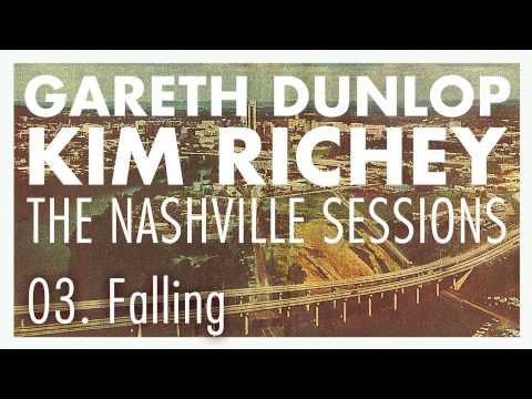 Falling - Gareth Dunlop And Kim Richey