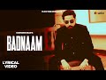 Badnaam Varinder Brar Title Track Lyrical Video New Punjabi Songs 2025 Latest Punjabi Songs