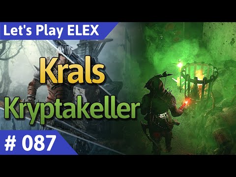 ELEX deutsch Teil 87 - Krals Kryptakeller Let's Play