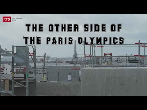 The Other Side of the Paris Olympics